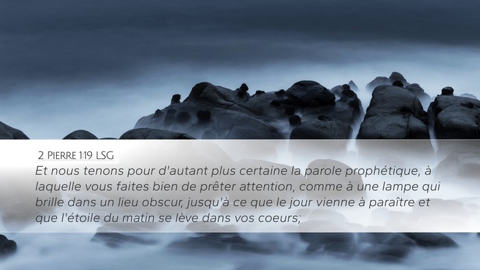 2 Pierre 1:19 LSG Bible Verse Image
