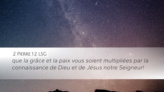 2 Pierre 1:2 LSG Bible Verse Image