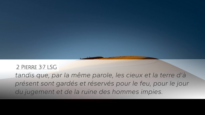 2 Pierre 3:7 LSG Desktop Wallpaper - tandis que, par la même parole, les cieux et la - Desktop Bible Verse Wallpaper