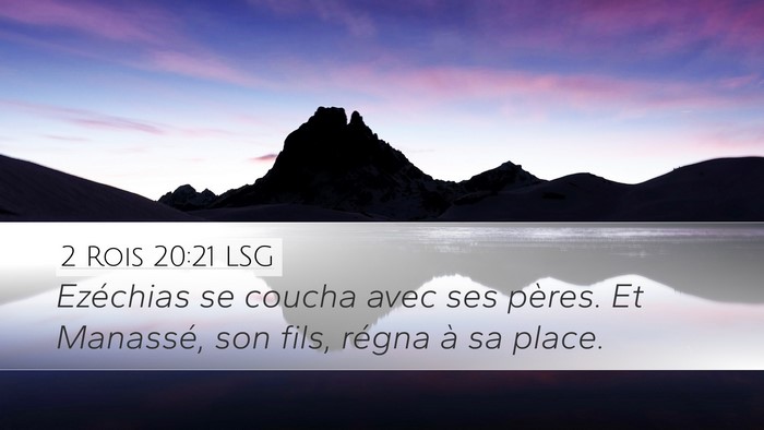2 Rois 20:21 LSG Bible Verse Image