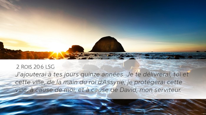 2 Rois 20:6 LSG Bible Verse Image