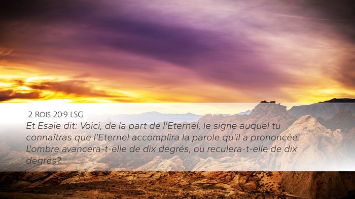 2 Rois 20:9 LSG Desktop Wallpaper - Et Esaïe dit: Voici, de la part de l'Eternel, le - Desktop Bible Verse Wallpaper