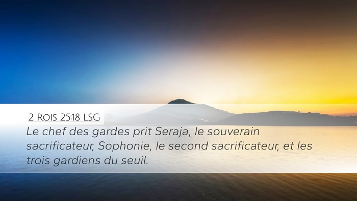 2 Rois 25:18 LSG Bible Verse Image