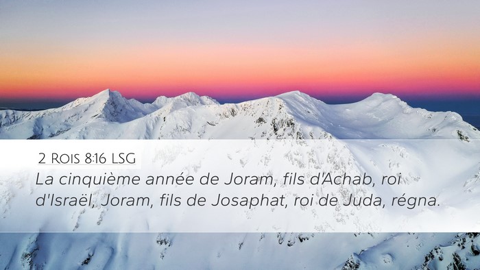 2 Rois 8:16 LSG Bible Verse Image