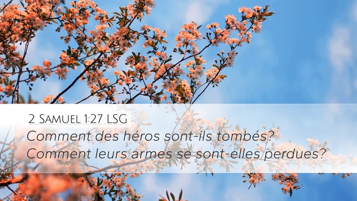 2 Samuel 1:27 LSG Desktop Wallpaper - Comment des héros sont-ils tombés? Comment - Desktop Bible Verse Wallpaper