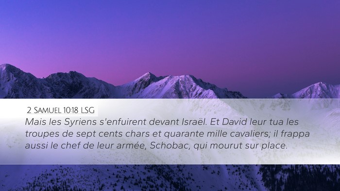2 Samuel 10:18 LSG Desktop Wallpaper - Mais les Syriens s'enfuirent devant Israël. Et - Desktop Bible Verse Wallpaper