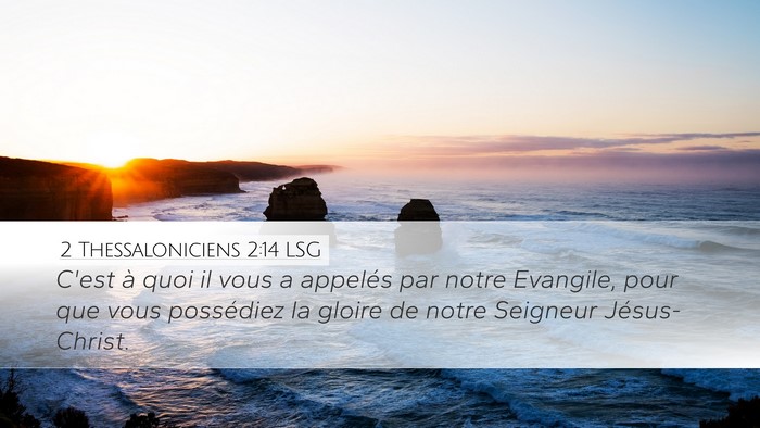2 Thessaloniciens 2:14 LSG Bible Verse Image