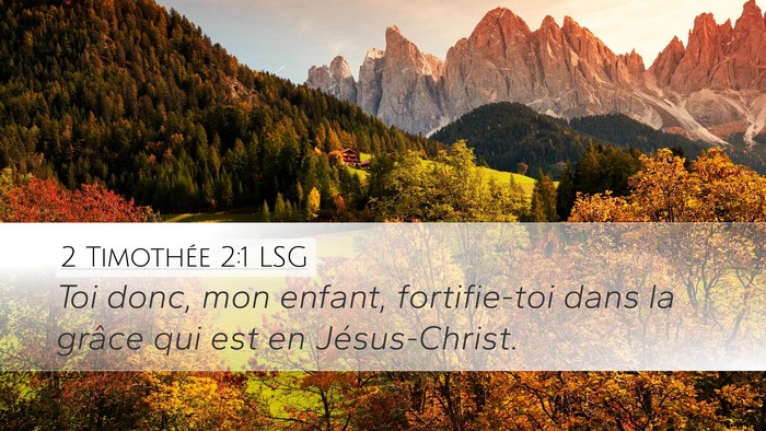 2 Timothée 2:1 LSG Bible Verse Image