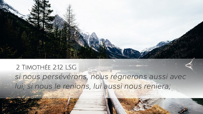 2 Timothée 2:12 LSG Bible Verse Image