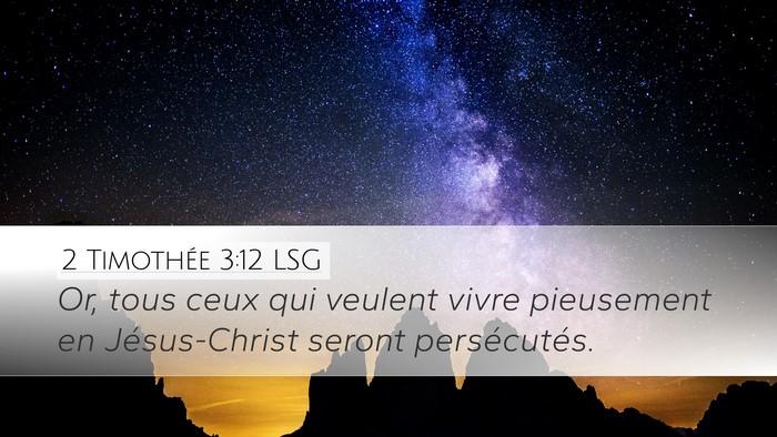 2 Timothée 3:12 LSG Desktop Wallpaper - Or, tous ceux qui veulent vivre pieusement en - Desktop Bible Verse Wallpaper