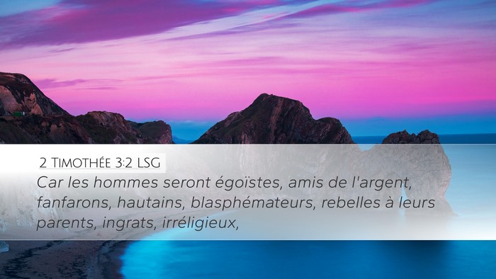 2 Timothée 3:2 LSG Desktop Wallpaper - Car les hommes seront égoïstes, amis de - Desktop Bible Verse Wallpaper