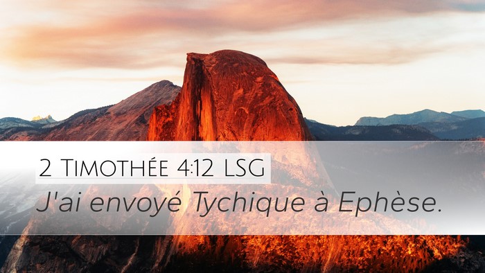 2 Timothée 4:12 LSG Desktop Wallpaper - J'ai envoyé Tychique à - Desktop Bible Verse Wallpaper