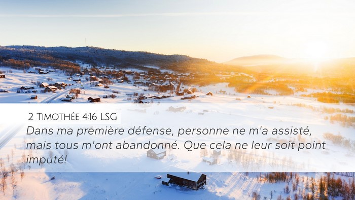 2 Timothée 4:16 LSG Bible Verse Image