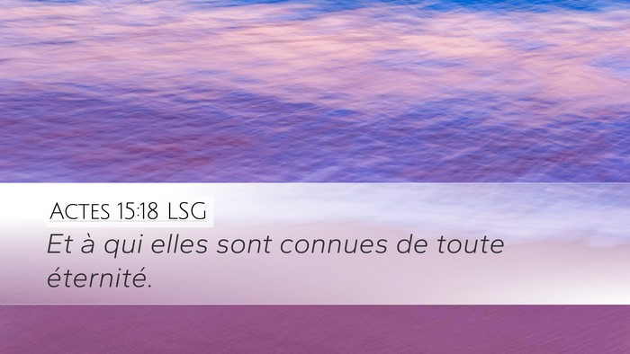 Actes 15:18 LSG Bible Verse Image