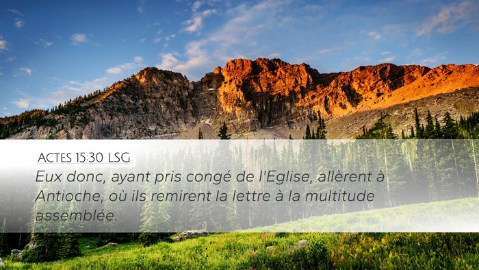 Actes 15:30 LSG Desktop Wallpaper - Eux donc, ayant pris congé de l'Eglise, - Desktop Bible Verse Wallpaper