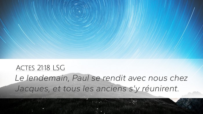 Actes 21:18 LSG Bible Verse Image