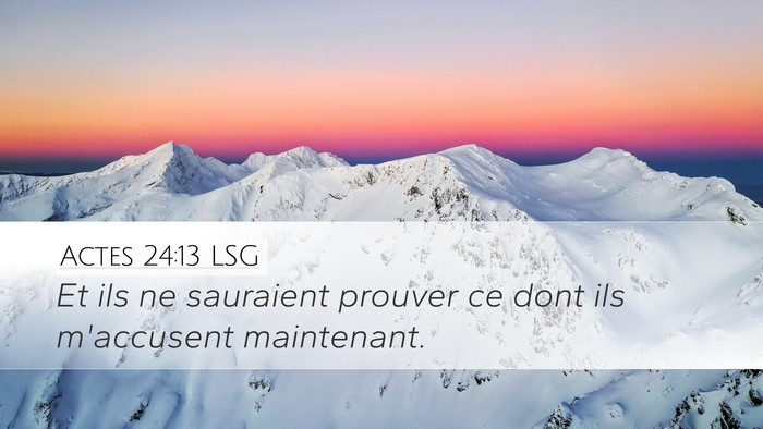 Actes 24:13 LSG Bible Verse Image