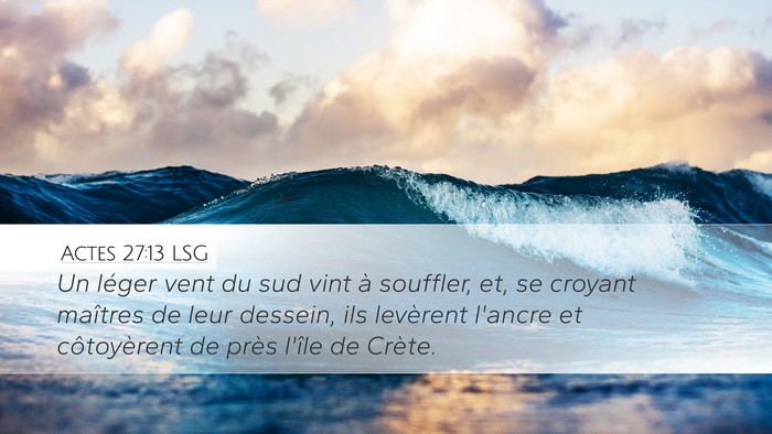 Actes 27:13 LSG Bible Verse Image