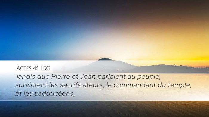 Actes 4:1 LSG Bible Verse Image