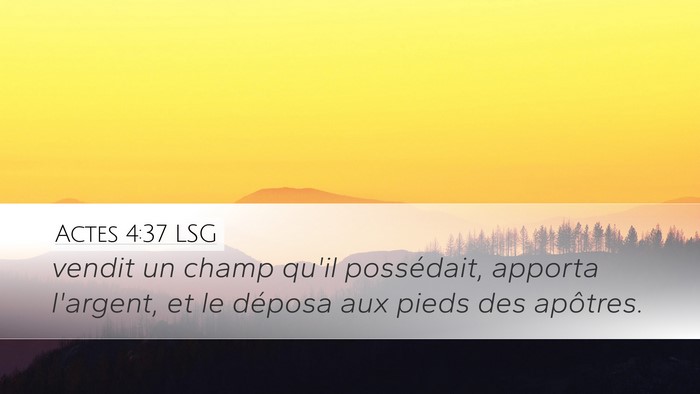 Actes 4:37 LSG Bible Verse Image