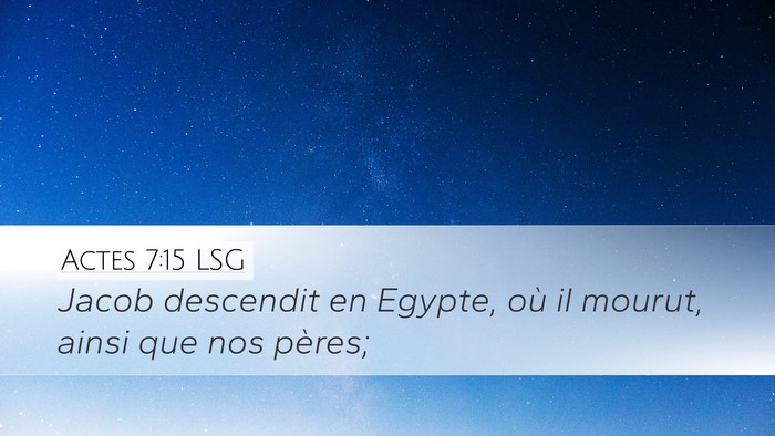 Actes 7:15 LSG Bible Verse Image