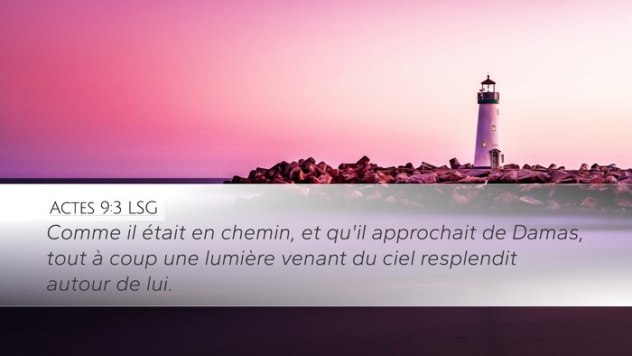 Actes 9:3 LSG Bible Verse Image