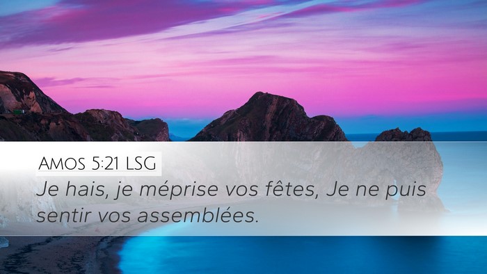 Amos 5:21 LSG Bible Verse Image