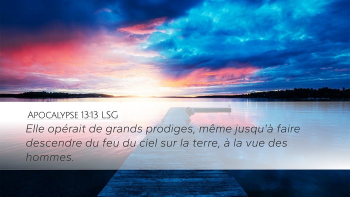 Apocalypse 13:13 LSG Bible Verse Image
