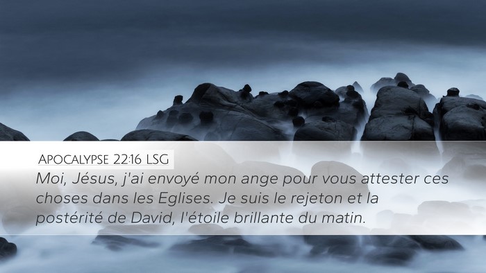 Apocalypse 22:16 LSG Bible Verse Image