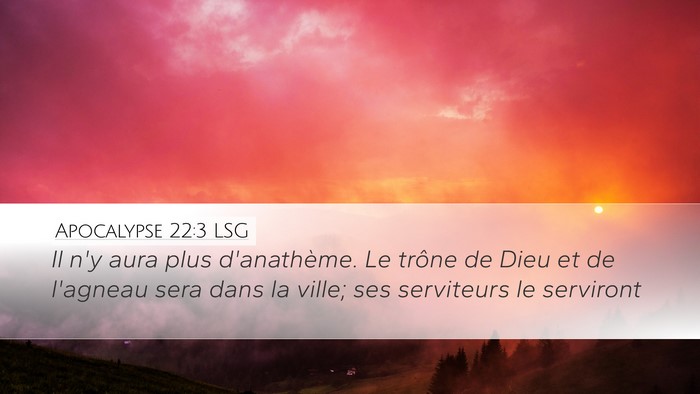 Apocalypse 22:3 LSG Bible Verse Image