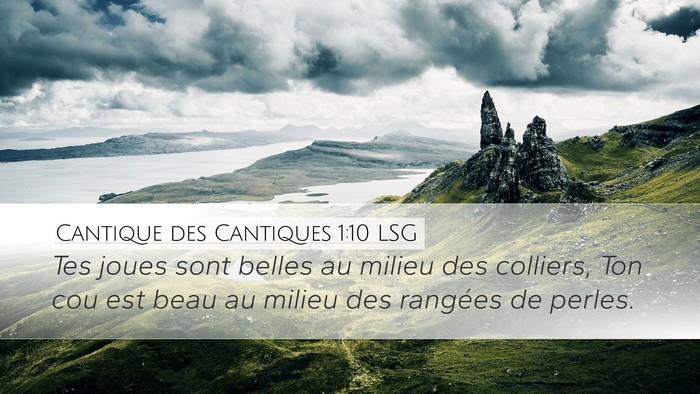 Cantique des Cantiques 1:10 LSG Bible Verse Image