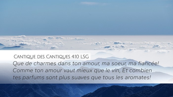 Cantique des Cantiques 4:10 LSG Bible Verse Image