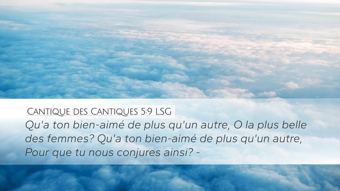 Cantique des Cantiques 5:9 LSG Bible Verse Image