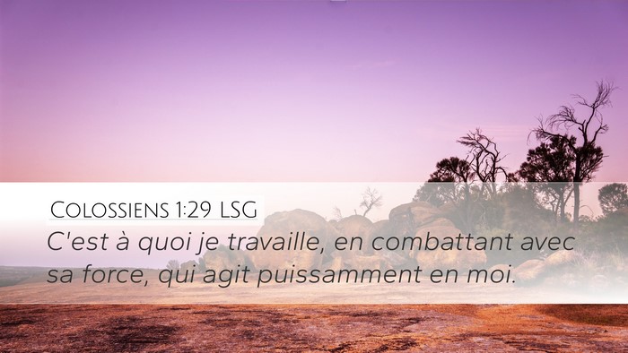 Colossiens 1:29 LSG Bible Verse Image