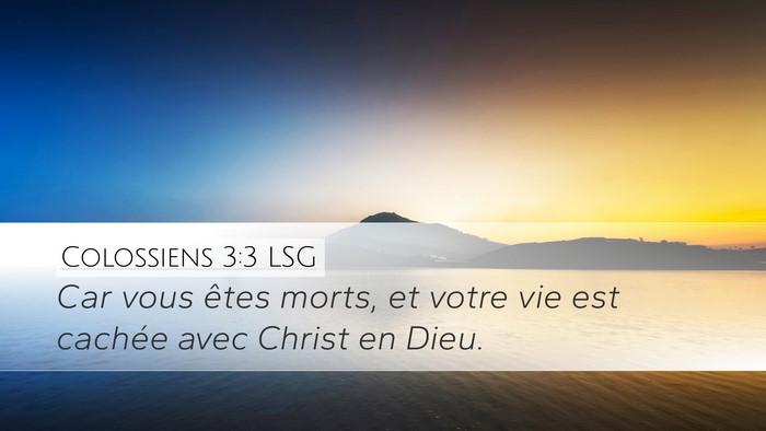 Colossiens 3:3 LSG Bible Verse Image