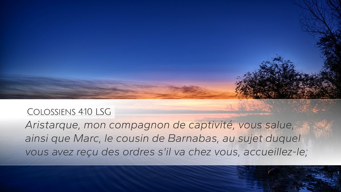 Colossiens 4:10 LSG Bible Verse Image