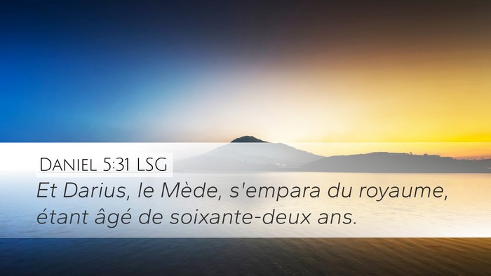 Daniel 5:31 LSG Bible Verse Image