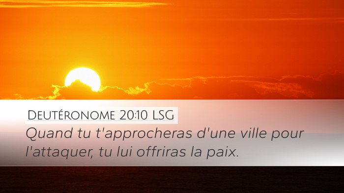 Deutéronome 20:10 LSG Bible Verse Image