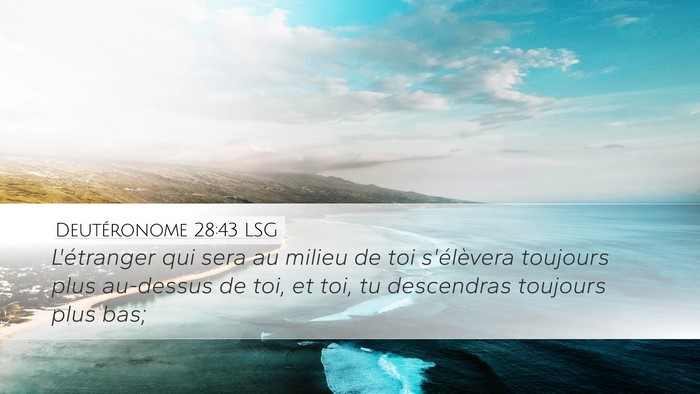 Deutéronome 28:43 LSG Bible Verse Image