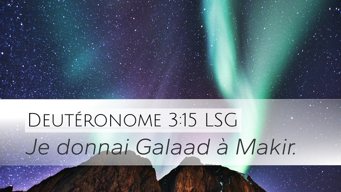 Deutéronome 3:15 LSG Bible Verse Image