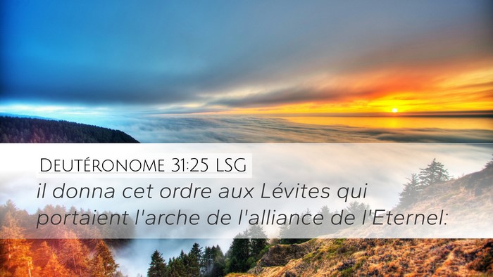 Deutéronome 31:25 LSG Bible Verse Image