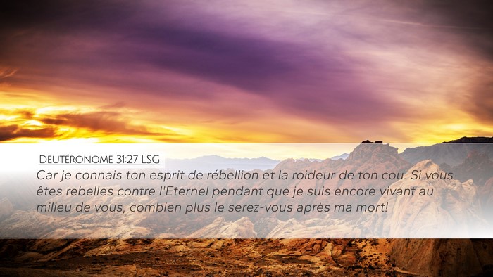 Deutéronome 31:27 LSG Bible Verse Image