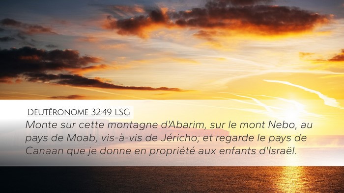 Deutéronome 32:49 LSG Bible Verse Image