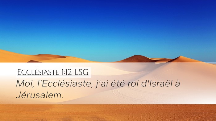 Ecclésiaste 1:12 LSG Bible Verse Image