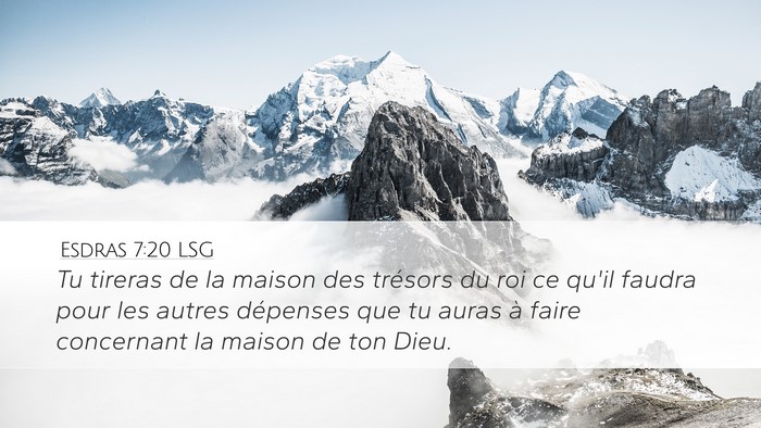 Esdras 7:20 LSG Bible Verse Image