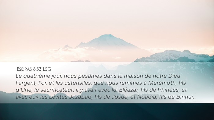 Esdras 8:33 LSG Bible Verse Image