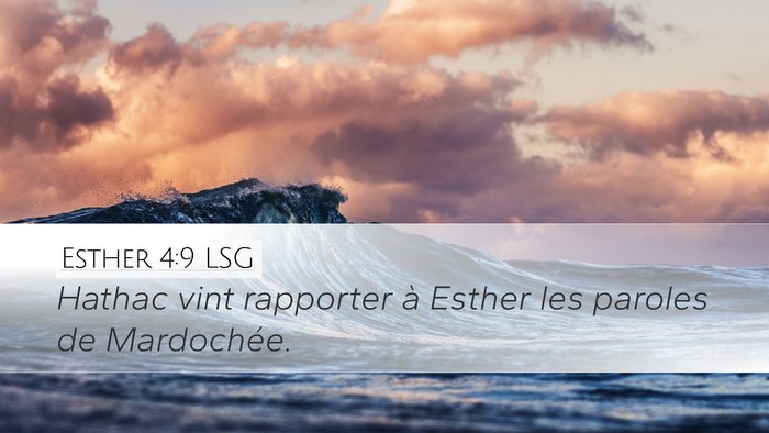 Esther 4:9 LSG Desktop Wallpaper - Hathac vint rapporter à Esther les paroles de - Desktop Bible Verse Wallpaper