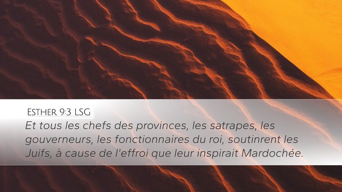 Esther 9:3 LSG Desktop Wallpaper - Et tous les chefs des provinces, les satrapes, - Desktop Bible Verse Wallpaper