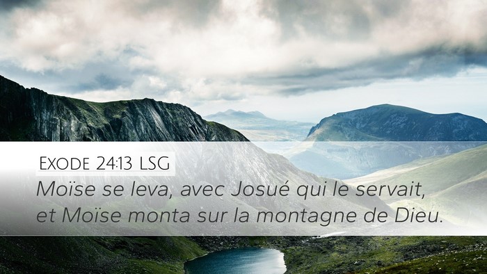 Exode 24:13 LSG Bible Verse Image