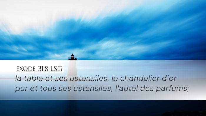 Exode 31:8 LSG Bible Verse Image